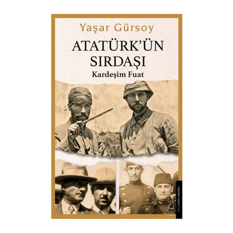 Atatürk’ün Sırdaşı - Kardeşim Fuat