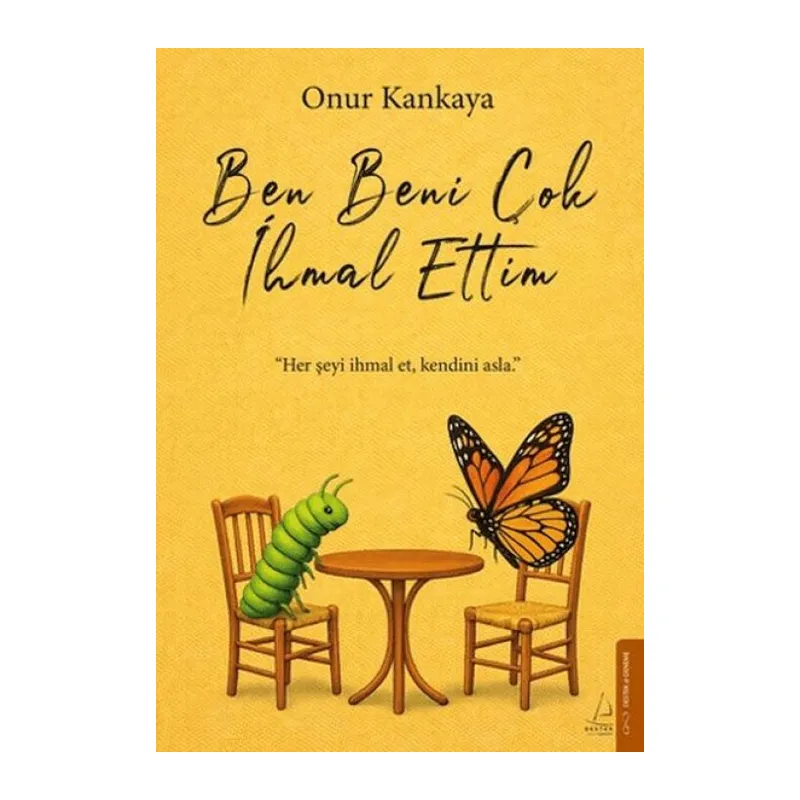 Ben Beni Çok İal Ettim