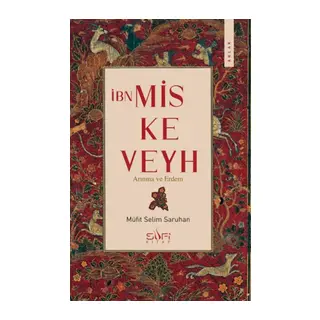 İbn Miskeveyh - Arınma ve Erdem