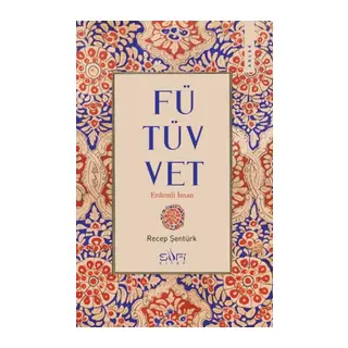 Fütüvvet - Erdemli İnsan