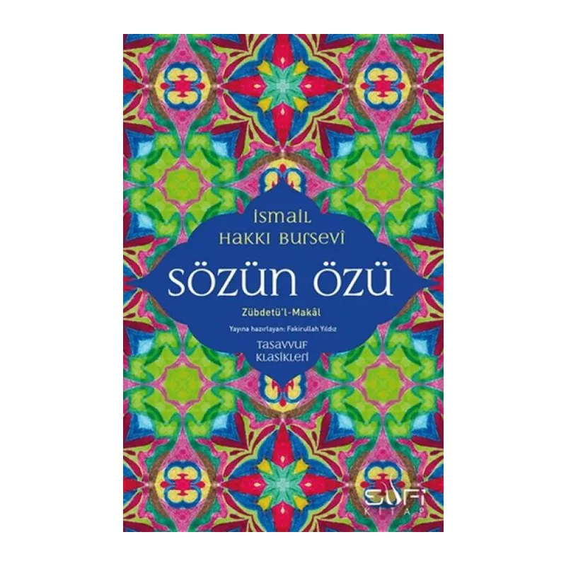Sözün Özü - Zübdetü'l-Makal