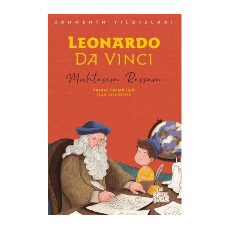 Leonardo Da Vinci - Sahnenin Yıldızları