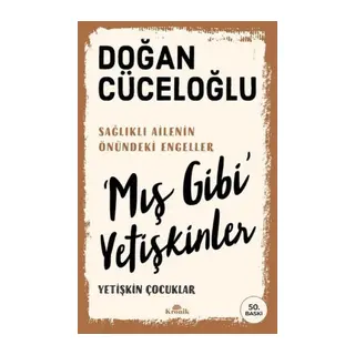 ‘Mış Gibi' Yetişkinler