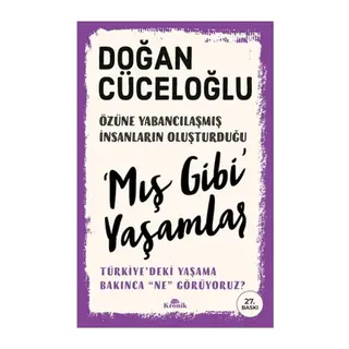 Mış Gibi Yaşamlar