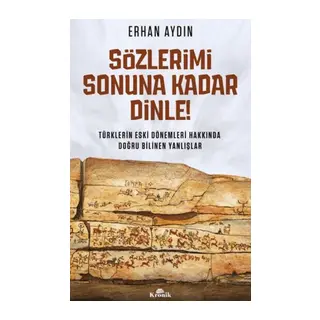 Sözlerimi Sonuna Kadar Dinle!