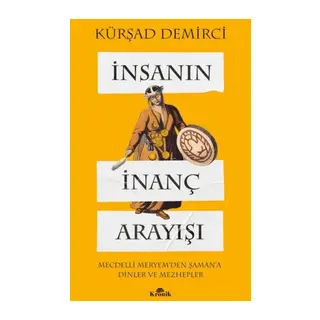 İnsanın İnanç Arayışı