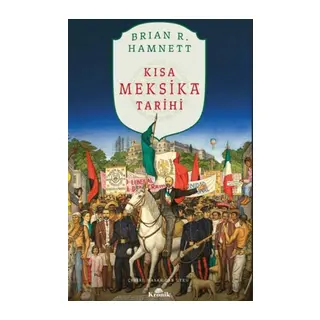 Kısa Meksika Tarihi
