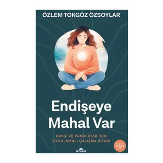 Endişeye Mahal Var