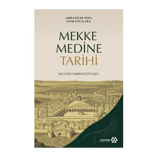 Mekke Medine Tarihi