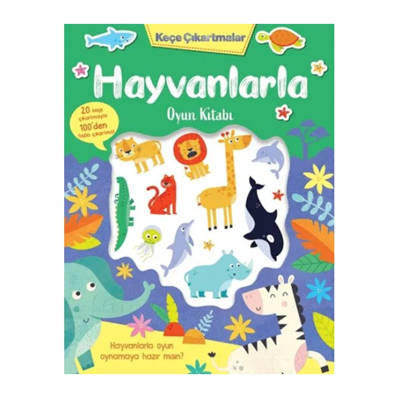 Keçe Çıkartmalar - Hayvanlarla Oyun Kitabı