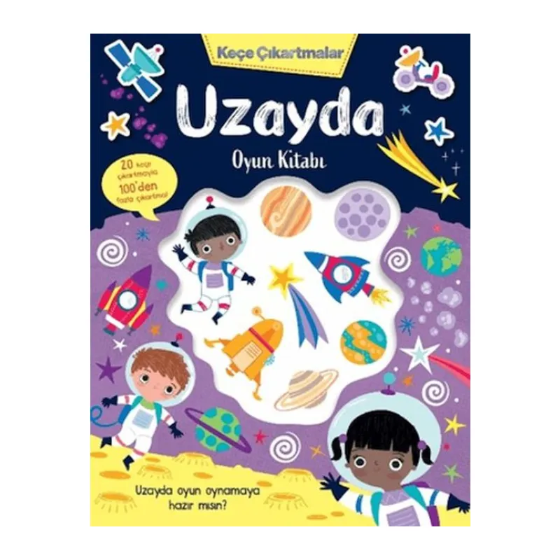 Keçe Çıkartmalar - Uzayda Oyun Kitabı
