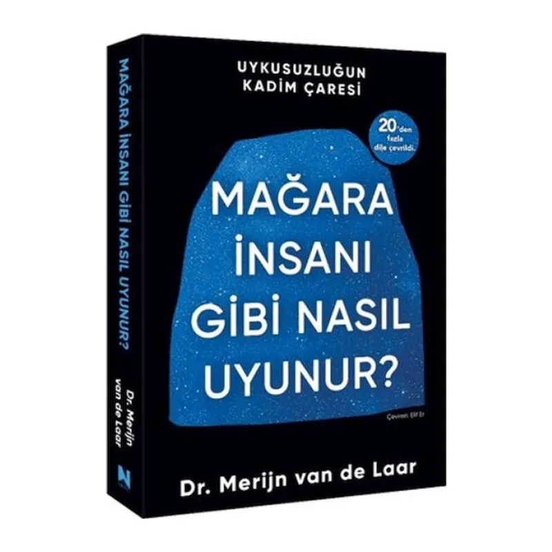 Mağara İnsanı Gibi Nasıl Uyunur?