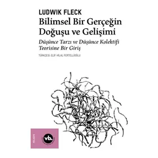 Bilimsel Bir Gerçeğin Doğuşu ve Gelişimi