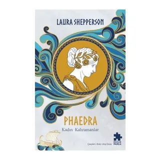 Phaedra-Kadın Kahramanlar
