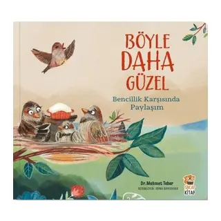 Bencillik Karşısında Paylaşım - Böyle Daha Güzel