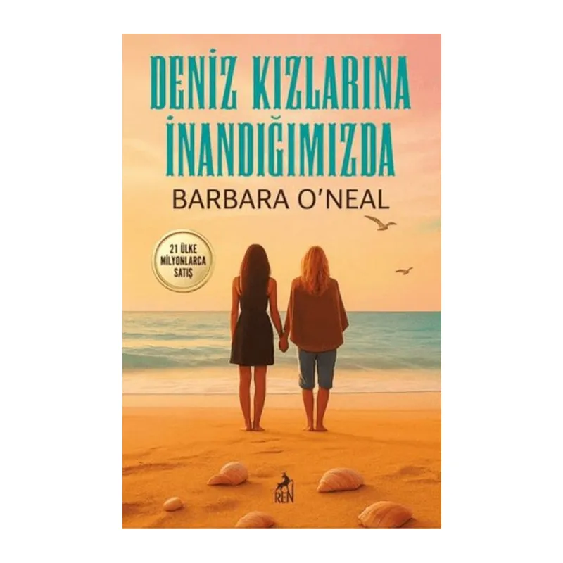 Deniz Kızlarına İnandığımızda