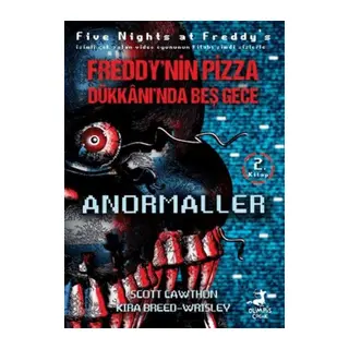 Freddy’nin Pizza Dükkanında Beş Gece Anormaller