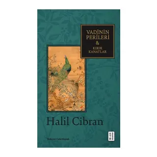 Vadinin Perileri & Kırık Kanatlar