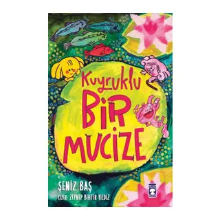 Kuyruklu Bir Mucize