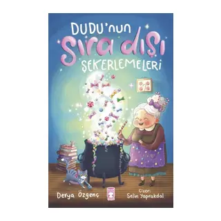 Dudu’nun Sıra Dışı Şekerlemeleri