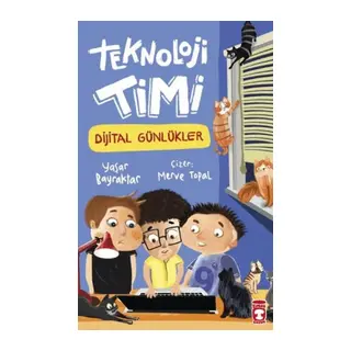 Teknoloji Timi - Dijital Günlükler