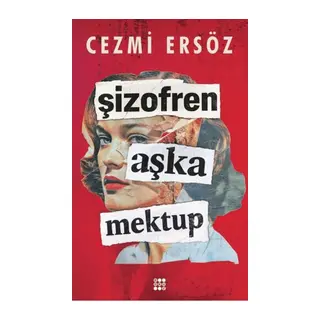 Şizofren Aşk'a Mektup
