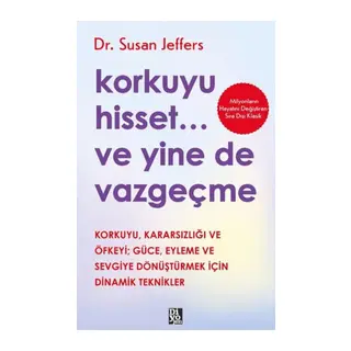 Korkuyu Hisset... Ve Yine De Vazgeçme