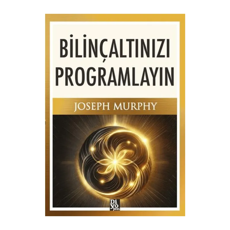 Bilinçaltınızı Programlayın