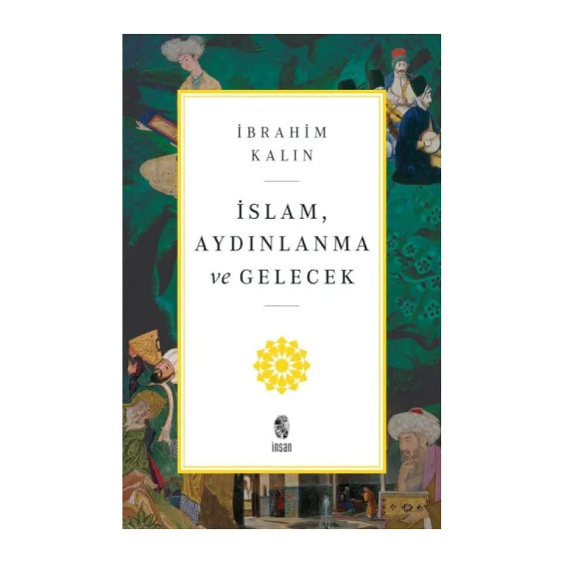 İslam, Aydınlanma ve Gelecek