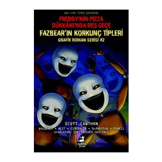 Freddy’nin Pizza Dükkanı’nda Beş Gece: Fazbear’ın Korkunç Tipleri Grafik Roman Serisi #2