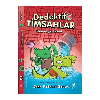 Dedektif Timsahlar 2: Maceraya Akmak
