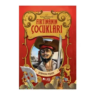 Fırtınanın Çukları- Kaptan Pöti’nin Maceraları