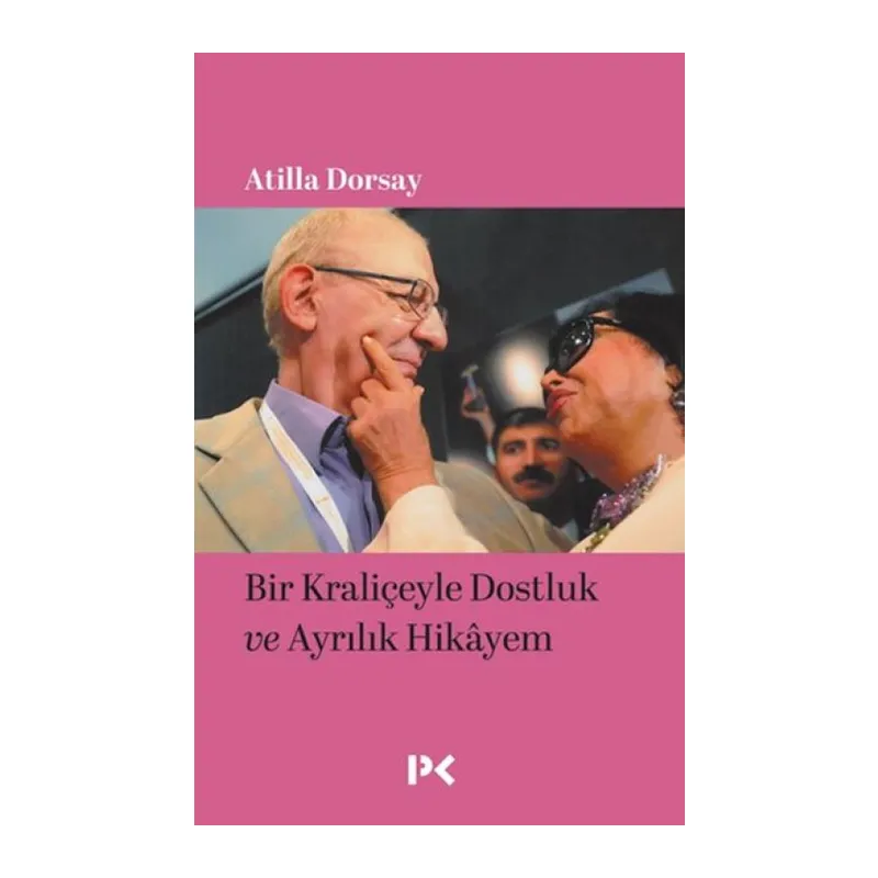 Bir Kraliçeyle Dostluk ve Ayrılık Hikâyem