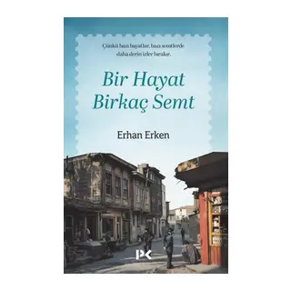 Bir Hayat Birkaç Semt