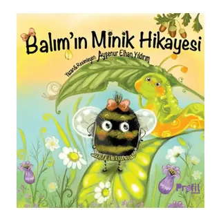 Balım’ın Minik Hikâyesi