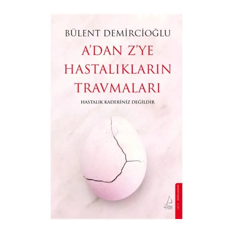 A’dan Z’ye Hastalıkların Trmaları