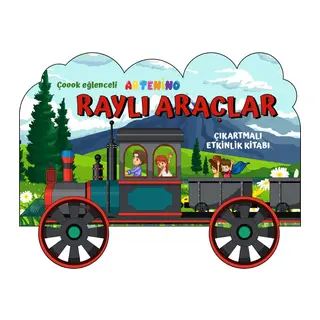 Taşıtlar Serisi - Raylı Araçlar Çıkartmalı Etkinlik Kitabı