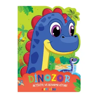 Dinozor - Aktivite ve Boyama Kitabı Serisi