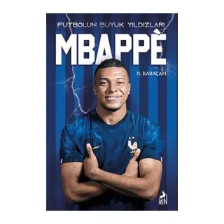 Mbappe - un Büyük Yıldızları