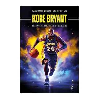Basketbolun Unutulmaz Yıldızları Kobe Bryant