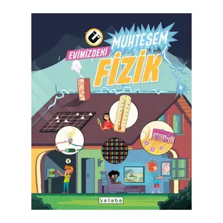 Evimizdeki Muhteşem Fizik