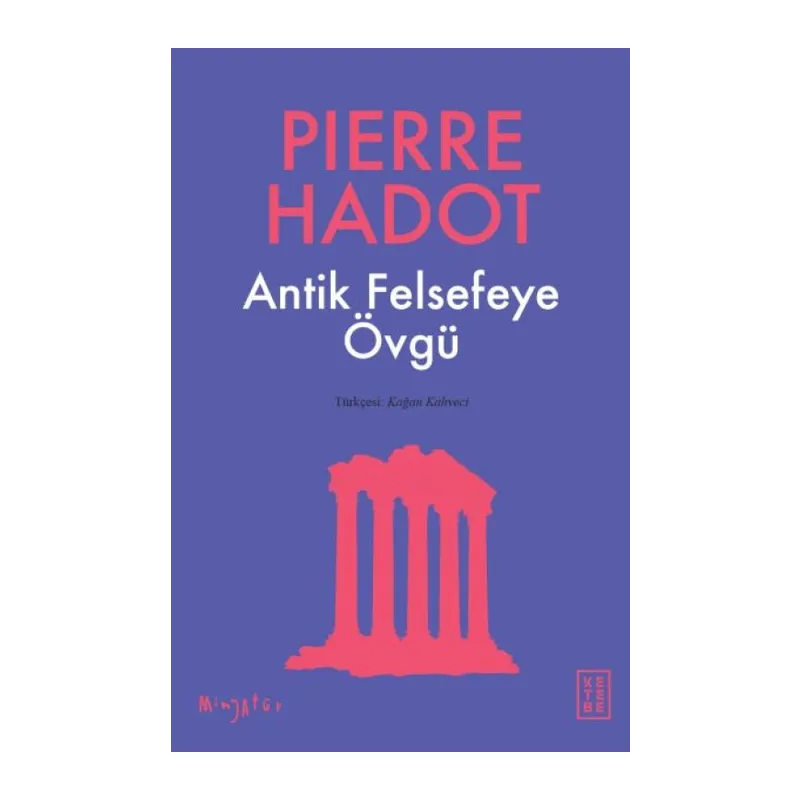 Antik Felsefeye Övgü