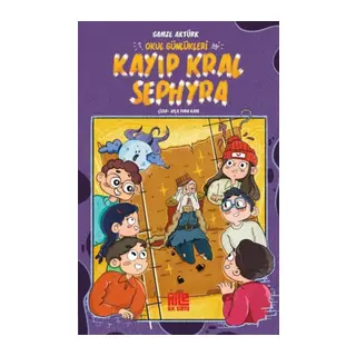 Okul Günlükleri - Kayıp Kral Sephyra
