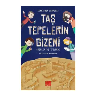 Taş Tepelerin Gizemi - Kâşifler Taş Tepelerde