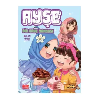 Ayşe - Bir Oruç Mangası