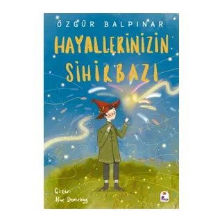 Hayallerinizin Sihirbazı