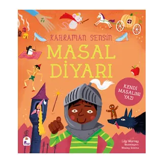 Kahraman Sensin – Masal Diyarı