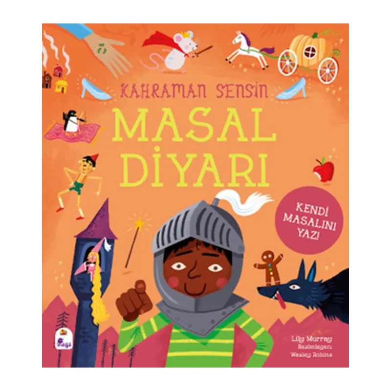 Kahraman Sensin – Masal Diyarı