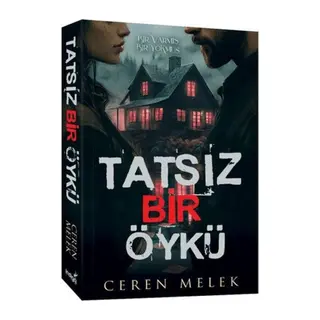 Tatsız Bir Öykü