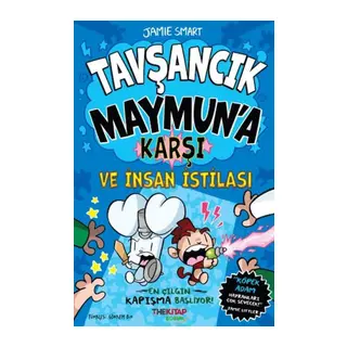 Tşancık Maymun'a Karşı ve İnsan İstilası